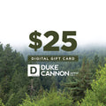 $25 Duke Cannon Gift Card